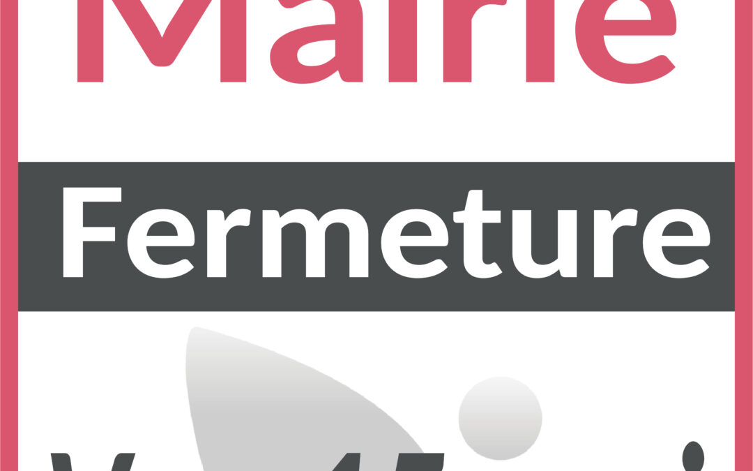 Fermeture Mairie